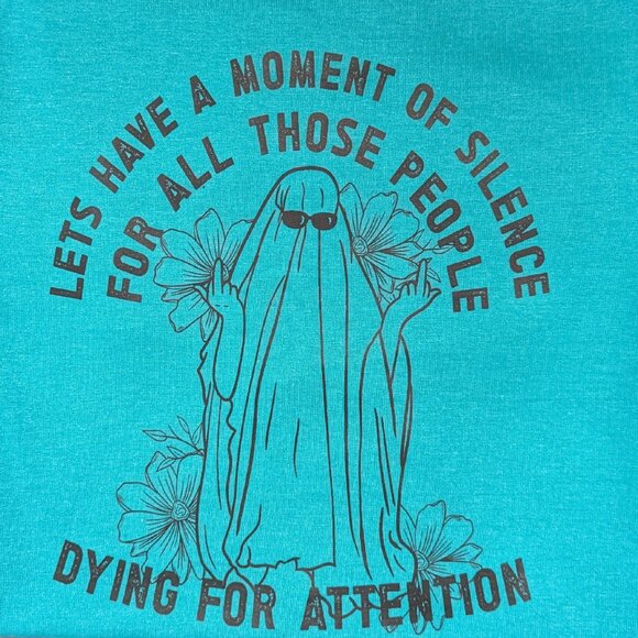 Dying for Attention Funny Ghost Middle Finger Shirt - Picture 2 of 3
